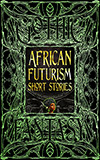 Africanfuturism: Short Stories